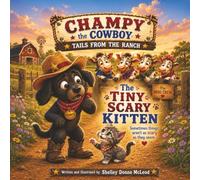 Champy The Cowboy: The Tiny Scary Kitten