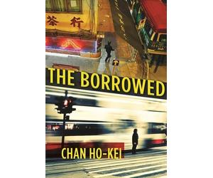 Chan Ho-Kei The Borrowed (Tascabile)