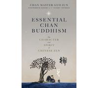 Chan Master Guo Jun Essential Chan Buddhism (Tascabile)