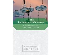 Chan Master Sheng Yen The Infinite Mirror (Tascabile)