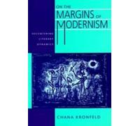 Chana Kronfeld On the Margins of Modernism (Tascabile)