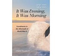 Chana Sharfstein It Was Evening, It Was Morning (Tascabile)