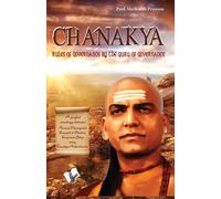 Chanakya: Rules of Governance by the Guru of Governance - Prasoon Shrikant