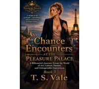 Chance Encounters at the Pleasure Palace: Book 3