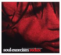 Chance, James & The Contortions - Soul Exorcism Redux