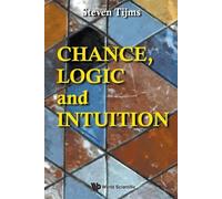Chance, Logic And Intuition: An Introduction To The Counter-intuitiv (Tascabile)