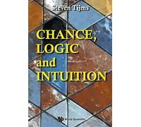Steven Tijms Chance, Logic And Intuition: An Introduction To The Cou (Tascabile)