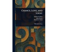 Chance, Love, and Logic