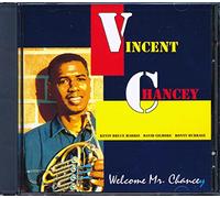 Chancey, Vincent - Welcome Mr Chancey