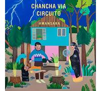 Chancha Via Circuito - Amansara