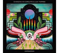Chancha Via Circuito & Luvi Torres - Ceremonia
