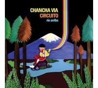 Chancha Via Circuito - Rio Arriba