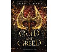 Chanda Hahn Of Gold and Greed (Copertina rigida)