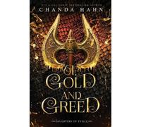 Chanda Hahn Of Gold and Greed (Tascabile)