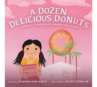 Chanda Ouk Wolf A Dozen Delicious Donuts (Copertina rigida)