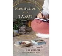 Chanda Parkinson Meditation and Tarot (Tascabile)