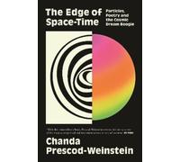 Chanda Prescod-Weinstein The Edge of Space-Time (Copertina rigida)