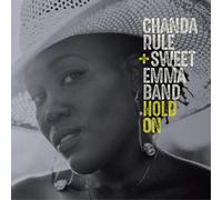 Chanda Rule & Sweet Emma Band Hold On Album