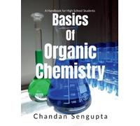 Chandan Sengupta Basics of Organic Chemistry (Tascabile)