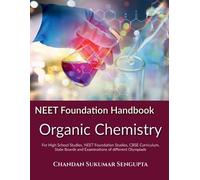 Chandan Sukumar NEET Foundation Handbook Organic Chemistry: For High (Tascabile)