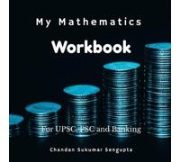 Chandan Sukumar Sengupta My Mathematics Workbook (Tascabile)