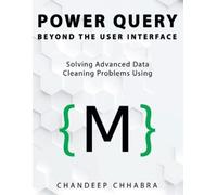 Chandeep Chhabra Power Query Beyond The User Interface (Tascabile)