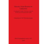 Chandima S M Wickramasinghe Slavery from Known to Unknown (Tascabile)