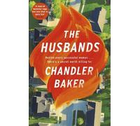 Chandler Baker The Husbands (Copertina rigida)