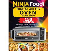 Chandler Barbara Ninja Foodi Digital Air Fry Oven Cookbook (Tascabile)