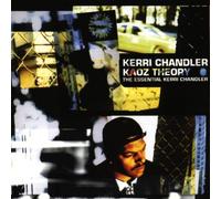 Chandler,Kerri - Kaoz Theory