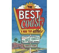 Chandler O'Leary Best Coast: A Road Trip Atlas (Tascabile)