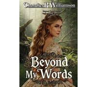 Chandler R Williamson Beyond My Words (Tascabile) Beyond Tyral