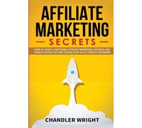 Chandler Wright Affiliate Marketing (Tascabile)