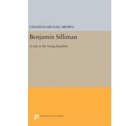 Chandos Michael Brown Benjamin Silliman (Copertina rigida)