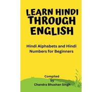 Chandra Bhushan Singh Learn Hindi Through English (Tascabile)