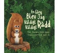 Chandra Ghosh Ippen En Gång Blev Jag Väldigt Väldigt Rädd (Copertina rigida)
