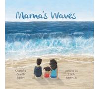 Chandra Ghosh Ippen Mama's Waves (Tascabile)