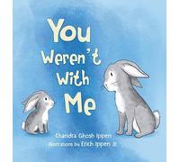 Chandra Ghosh Ippen You Weren't With Me (Copertina rigida)