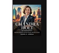 CHANDRA HOLT BIOGRAPHY: Breaking Barriers, Building Brands, Brewing Change