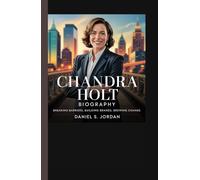 CHANDRA HOLT BIOGRAPHY: Breaking Barriers, Building Brands, Brewing Change