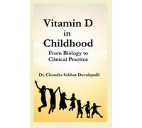 Chandra Sekhar Devulapalli Vitamin D in Childhood (Tascabile)