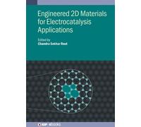 Chandra Sekhar Engineered 2D Materials for Electrocatalysis (Copertina rigida)