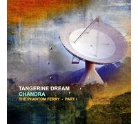 Tangerine Dream - Chandra-The Phantom Ferry Pt. 1