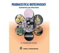 Chandrakant Kok Pharmaceutical Biotechnology Fundamentals and Appli (Tascabile)