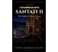 Chandrakanta Santati - II: The Hidden Valley of Gaya: 3