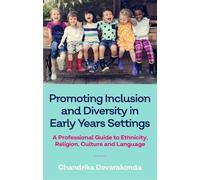 Chandrika Devar Promoting Inclusion and Diversity in Early Years Se (Tascabile)