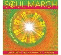 Chandrika Krishnamurthy Tandon - Soul March - Raghupati Raghava Raja Ram