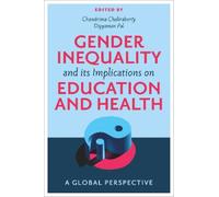 Chandrima Chakr Gender Inequality and its Implications on Edu (Copertina rigida)