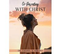 Chanel A Serano Co-Parenting with Christ (Tascabile)