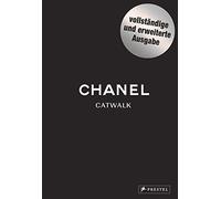 Chanel Catwalk Complete: Die Kollektionen - Von Karl Lagerfeld und Virginie Viard: 2